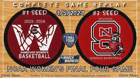 #1 Seed South Carolina Gamecocks vs. #3 Seed NC State. - NCAA FINAL FOUR GAME (4/5/2024-FULL REPLAY)